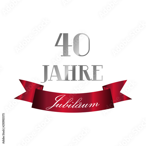 40 Jahre Jubiläum Banner - silber rot