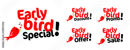 Early bird promo, early bird special, early bird sale, early bird offer, early bird discount
