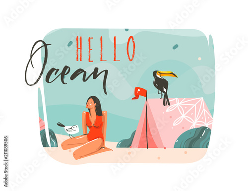 Hand drawn vector abstract cartoon summer time graphic illustrations art template background with ocean beach landscape,pink tent,toucan bird and beauty girl with Hello Ocean typography quote text