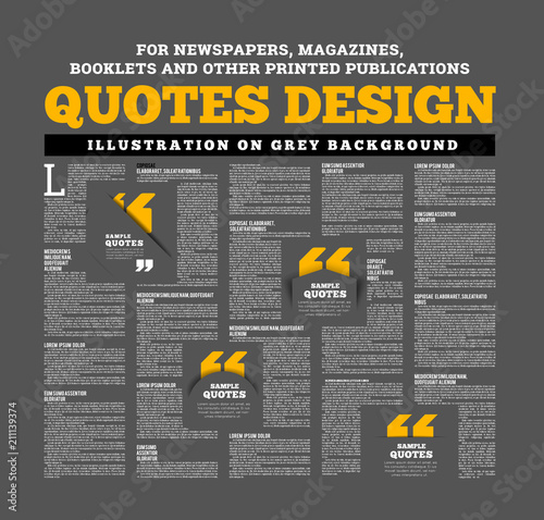 Quotes design for newspapers, magazines, books and other printed and online publications