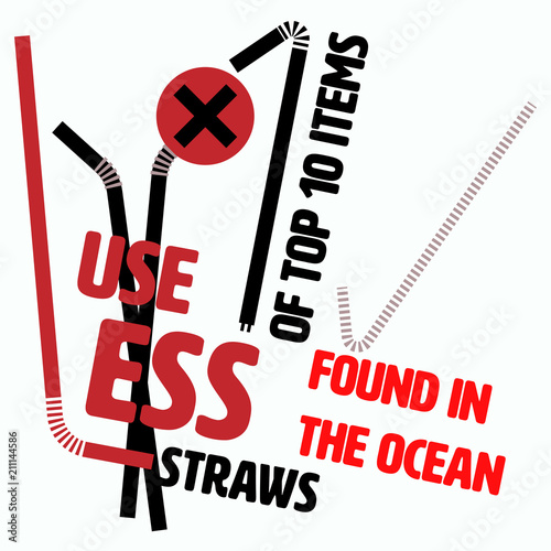 Plastic straw flat icon typographic design. Use less straws concept. Vector illustration.