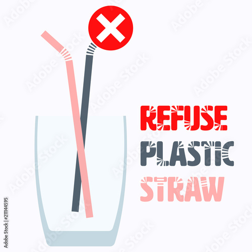 Plastic straw flat icon and no check mark symbol with typographic. Refuse plastic straw concept. Vector illustration.