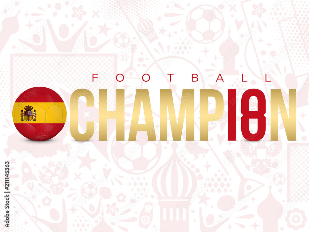 Fototapeta premium ESPAGNE - CHAMPION FOOTBALL