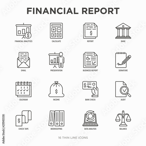 Financial report thin line icons set: bank, financial analytics, calculate, signature, email, presentation, bank check, audit, calendar, income, balance, check tape, bookkeeping. Vector illustration.