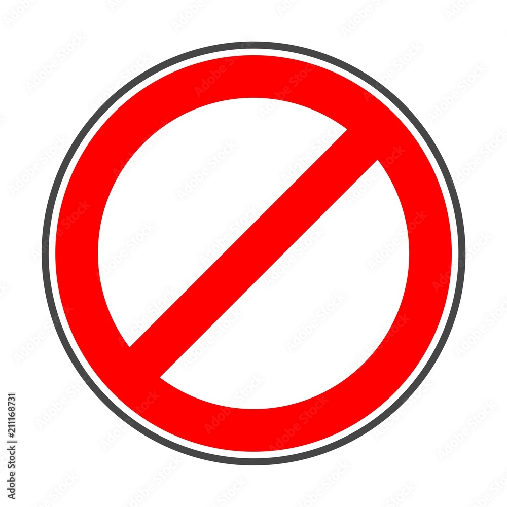 Prohibition no symbol Red round stop warning sign Prohibition no symbol Red round stop warning sign