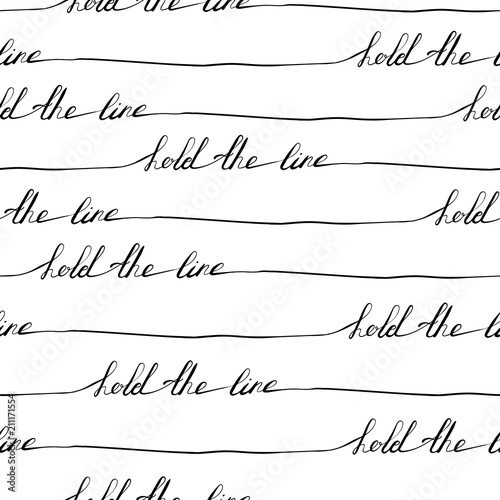 Seamles patter of hold the line phrase  vector background