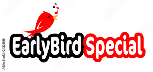 Early bird special