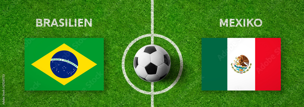 Fototapeta premium Fußball - Brasilien gegen Mexiko