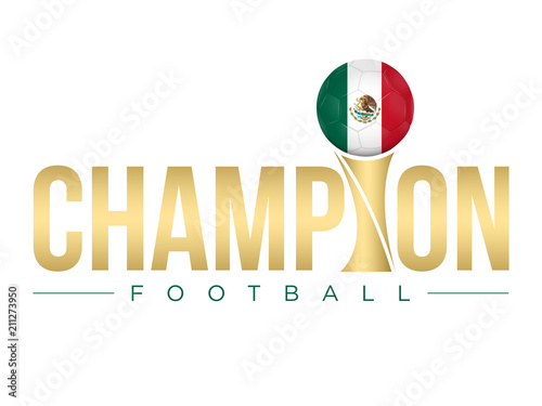 MEXIQUE - CHAMPION FOOTBALL 