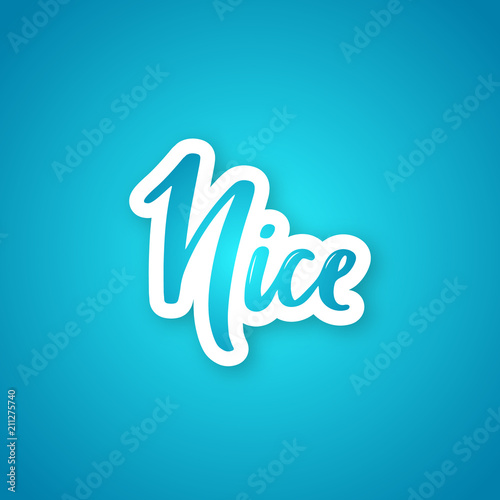 Nice - hand drawn lettering name of the city. Sticker with lettering in paper cut style. Nice city,  French resort. Vector template.