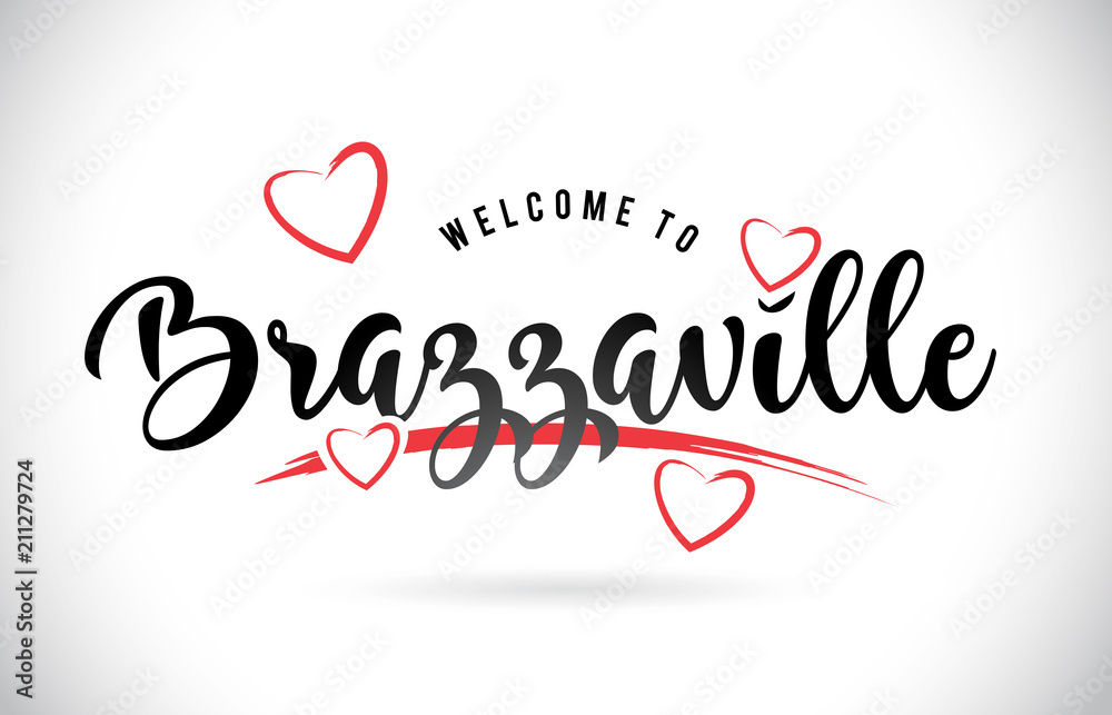 Brazzaville Welcome To Word Text with Handwritten Font and Red Love Hearts.