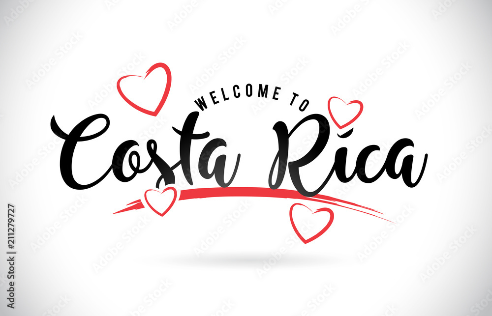 Costa Rica Welcome To Word Text with Handwritten Font and Red Love Hearts.