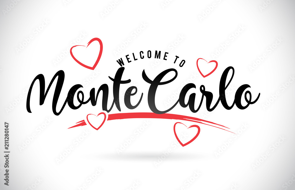 MonteCarlo Welcome To Word Text with Handwritten Font and Red Love Hearts. MonteCarlo Welcome To Word Text with Handwritten Font and Red Love Hearts.