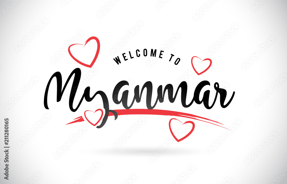 Myanmar Welcome To Word Text with Handwritten Font and Red Love Hearts.