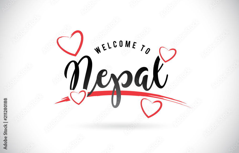 Nepal Welcome To Word Text with Handwritten Font and Red Love Hearts.