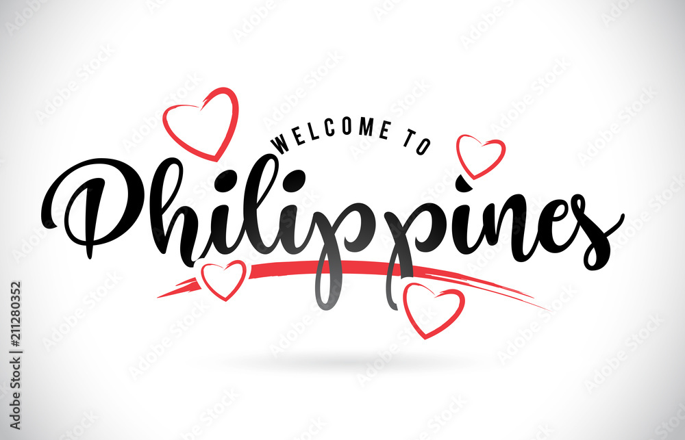 Philippines Welcome To Word Text with Handwritten Font and Red Love Hearts. Philippines Welcome To Word Text with Handwritten Font and Red Love Hearts.
