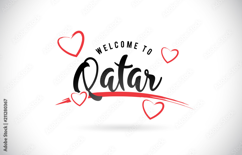 Qatar Welcome To Word Text with Handwritten Font and Red Love Hearts.