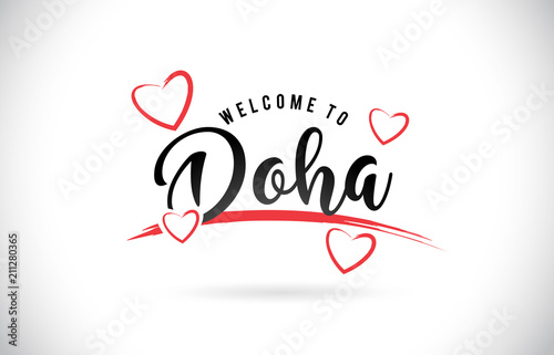 Doha Welcome To Word Text with Handwritten Font and Red Love Hearts.
