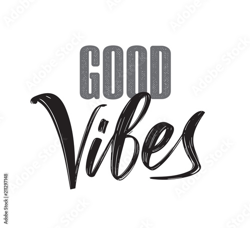 Vector illustration: Hand lettering composition of Good Vibes on white background.