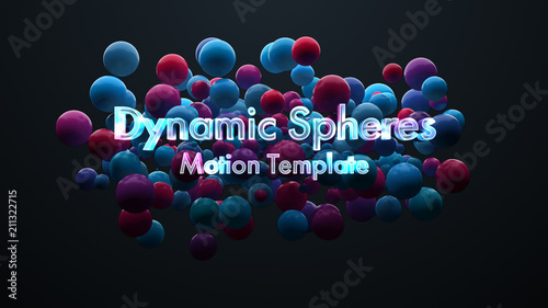 Dynamic Spheres