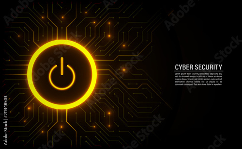 Cyber security concept. Power button on technology background.