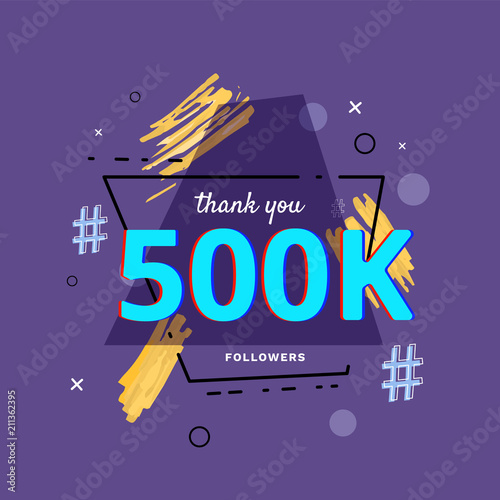 500K followers thank you post for social media. Vector illustration.