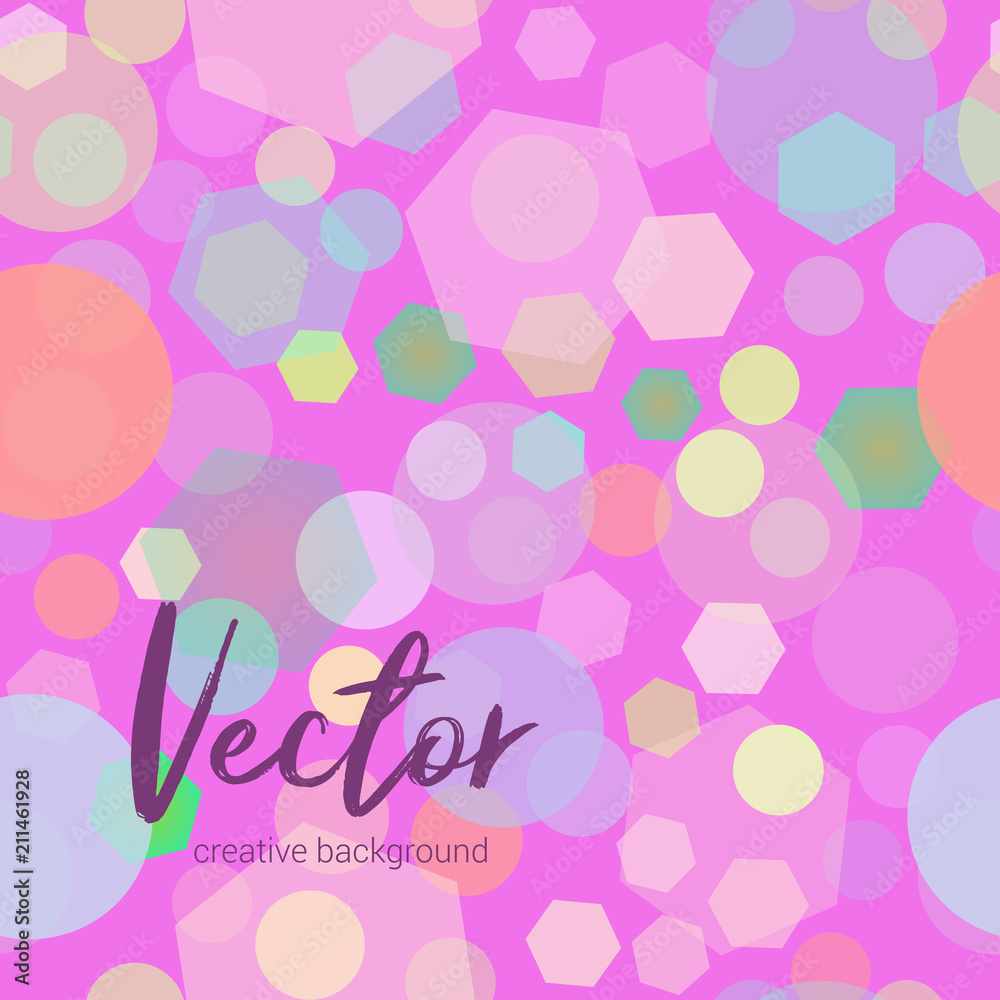 Vector colorful background with random, chaotic, scattered circles, and hexagons. Seamless geometric pattern