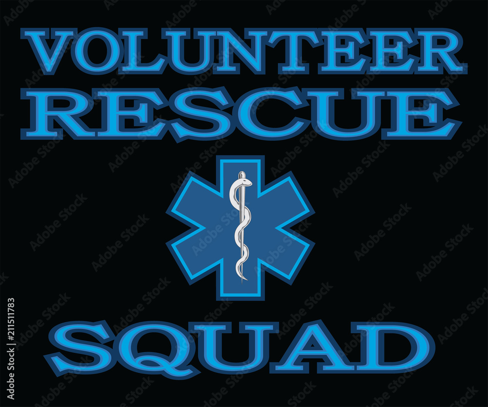 Volunteer Rescue Squad is an illustration that can be used to represent rescue volunteer squad crews or members. Just add your name or location.