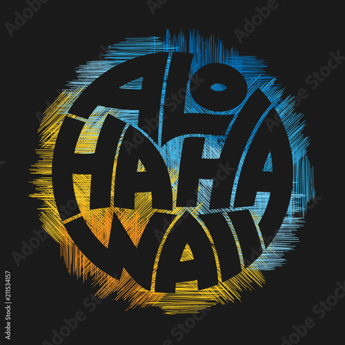 Aloha Hawaii typography poster. Concept in vintage style for print production. T-shirt fashion Design.