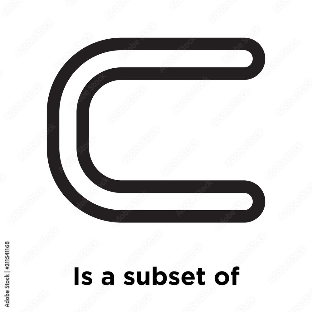 Is a subset of symbol icon vector sign and symbol isolated on white background, Is a subset of symbol logo concept