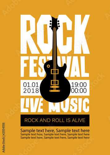 Vector poster or banner for Rock Festival of live music with an electric guitar and place for text. Rock and roll is alive