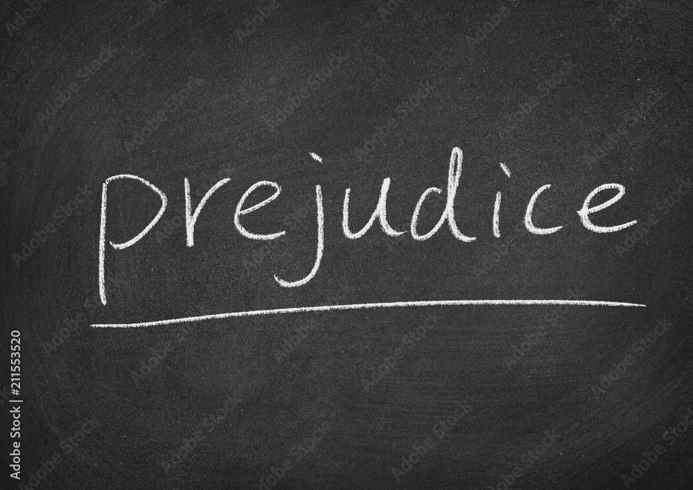 Obraz premium prejudice concept word on a blackboard background