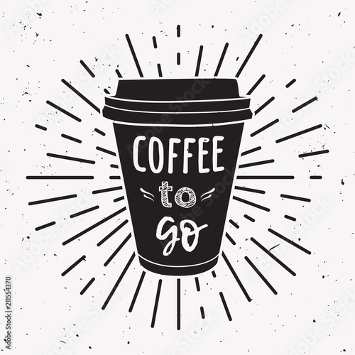 Vector illustration of a take away coffee cup with phrase "Coffee to go" and vintage light rays. Drawing for drink and beverage menu or cafe design.