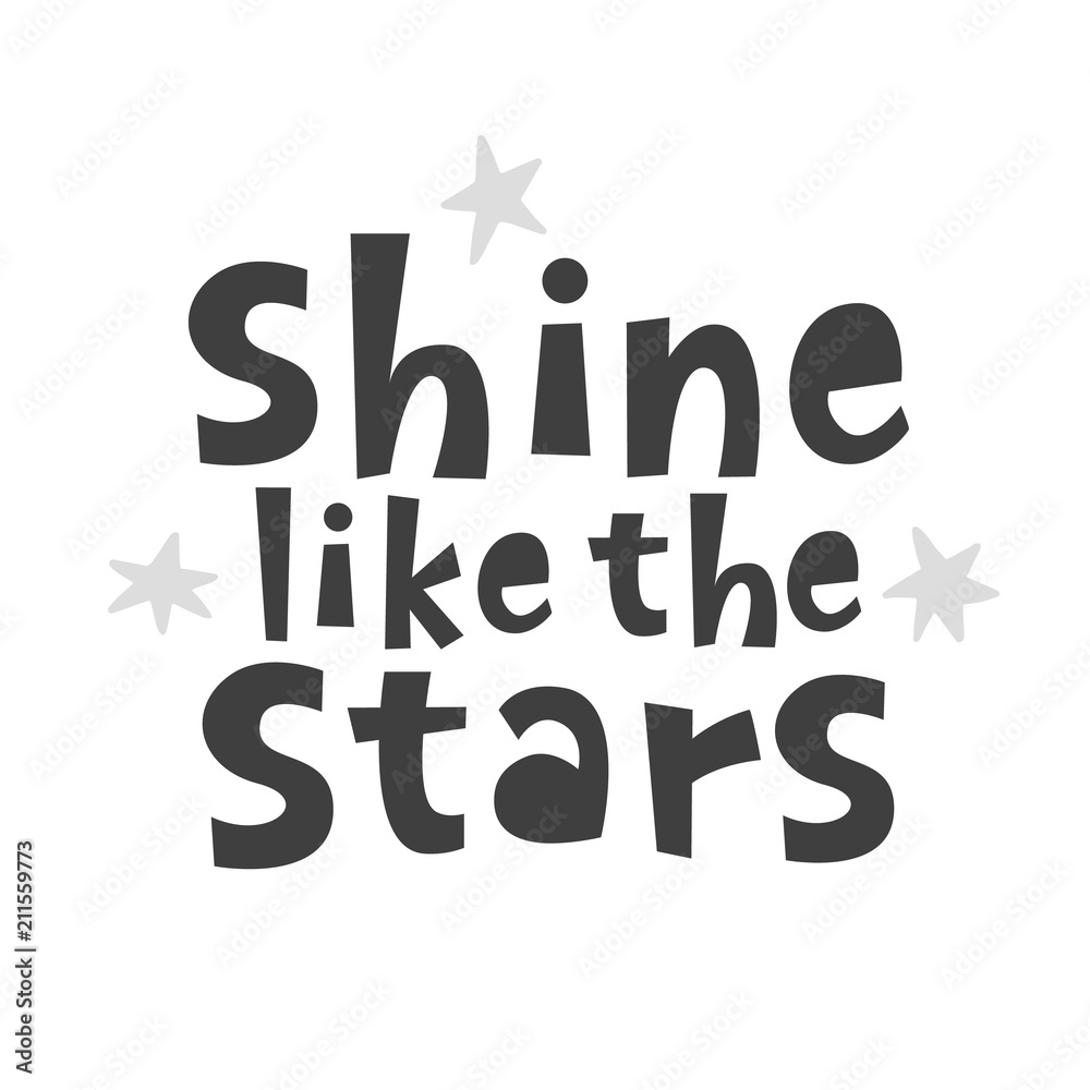 Shine like the stars. Scandinavian style childish poster