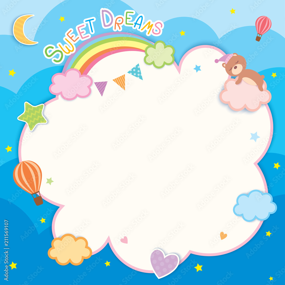 Sweet dreams cute card design with cloud, star,moon,heart and sleeping bear for template frame.