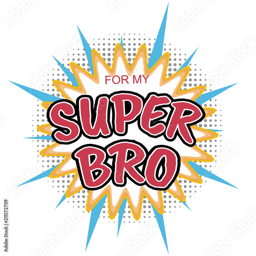 Super Bro text on pop art background for Raksha Bandhan concept.