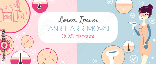laser hair removal or photoepilation. Template of a banner for advertising of a salon of a laser cosmetology. IPL beauty procedure