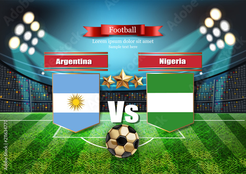 Football board Argentina flag VS Nigeria. 2018 World championship template match. teams soccer national flags. red and blue trend sport backgrounds