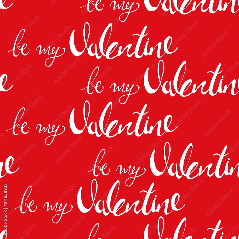 Seamless wallpaper with be my Valentine