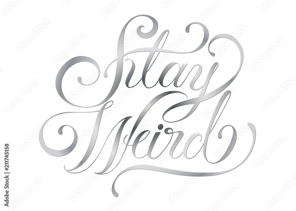 Stay weird typography design illustration Stay weird typography design illustration