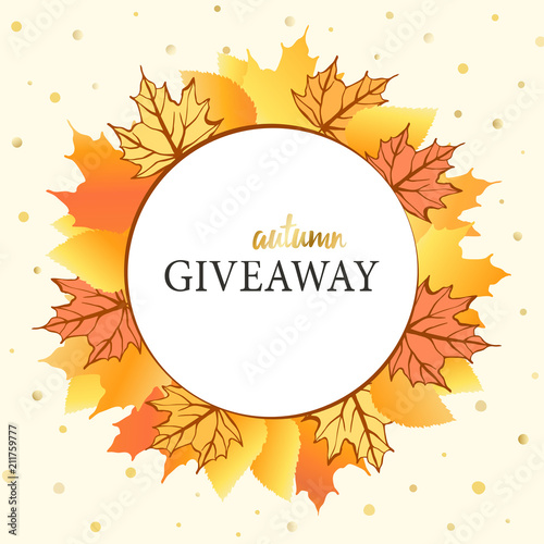 Giveaway poster, card. Vector color illustration with different leaves in circle. Great for social media