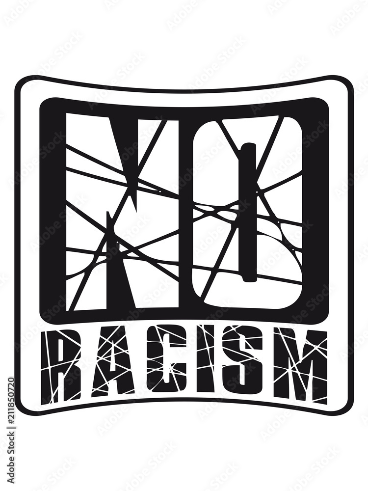 button rechteck nein no racism logo text dagegen nächstenliebe hass liebe rasse flüchtlinge willkommen bunt leben zusammen menschen dumm idioten nazis raus rassismus button rechteck nein no racism logo text dagegen nächstenliebe hass liebe rasse flüchtlinge willkommen bunt leben zusammen menschen dumm idioten nazis raus rassismus