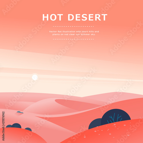 Vector flat summer landscape illustration with desert hills and dunes on clear hot sunny sky. Perfect for touristic advertisement, tour poster, placard, flayer, leaflet, banner. Nature beautiful view.