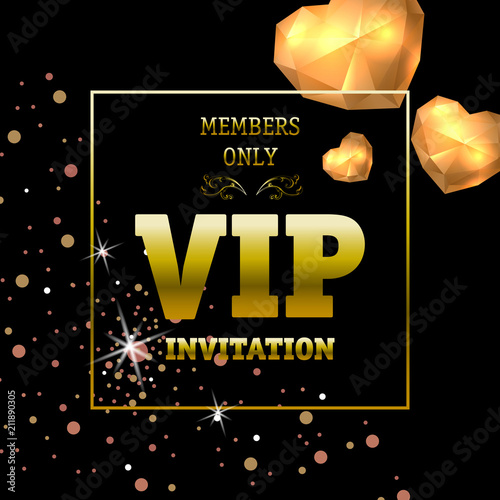 Members only VIP invitation banner design with lighting hearts. Text in golden frame on black background. Illustration with lettering can be used for invitation cards, layout, posters and leaflets