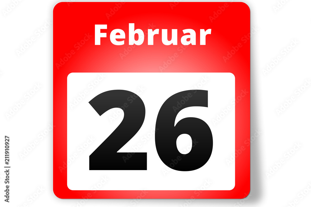 26 Februar Datum Kalender auf weißem Hintergrund 26 Februar Datum Kalender auf weißem Hintergrund