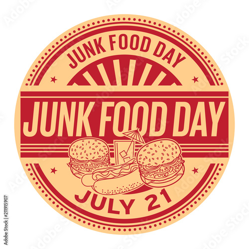 Junk Food Day,  July 21