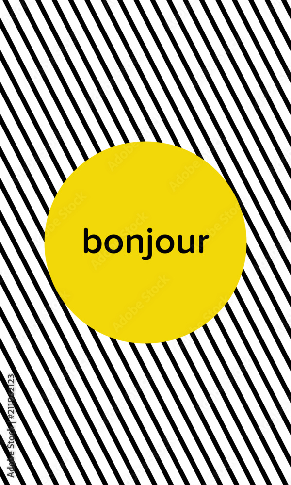 Fototapeta Bonjour (Hello) poster concept for office desk and home. Vector illustration. Typography elements on stripped background.