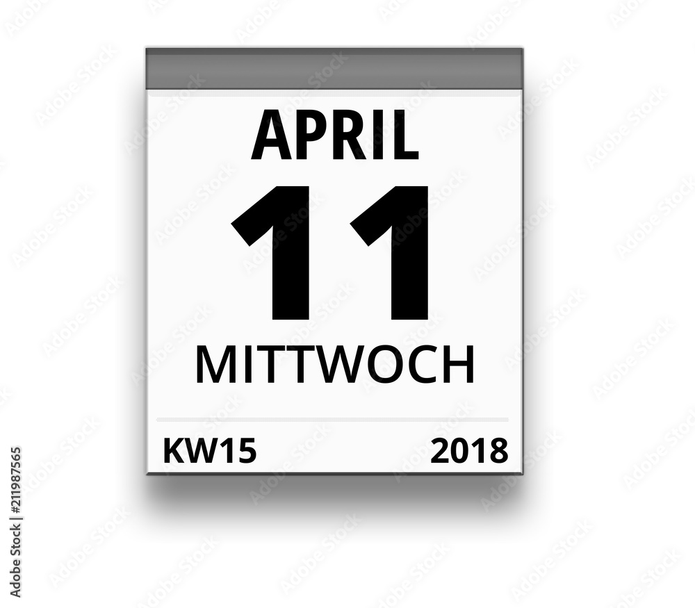 Kalender für Mittwoch, 11. APRIL 2018 (Woche 15) Kalender für Mittwoch, 11. APRIL 2018 (Woche 15)