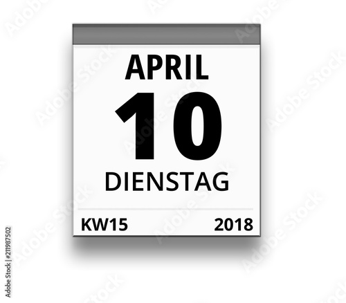 Kalender für Dienstag, 10. APRIL 2018 (Woche 15)