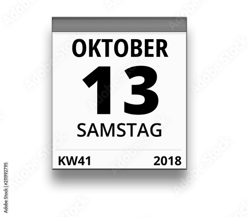 Kalender für Samstag, 13. OKTOBER 2018 (Woche 41)